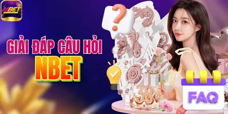 Giải đáp các câu hỏi về NBET